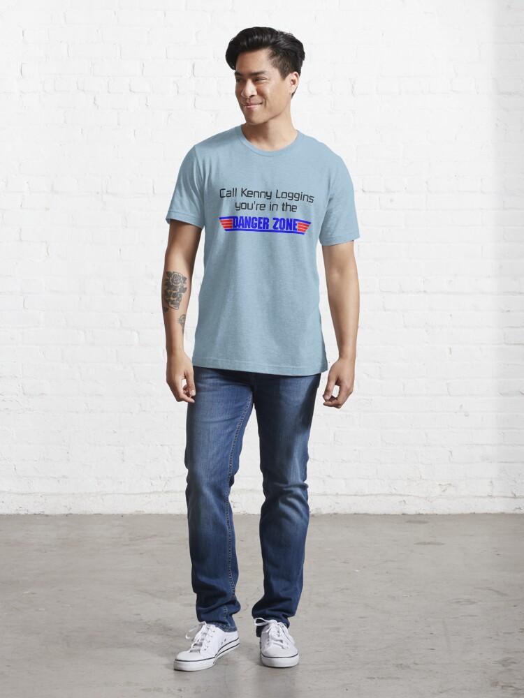Alternate view of Call Kenny Loggins, You're in the DANGER ZONE Essential T-Shirt