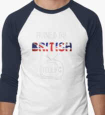 Ruined By British Telly Men's Baseball ¾ T-Shirt