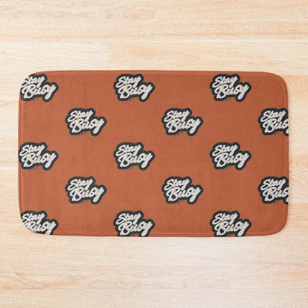 Item preview, STAY BUSY designed and sold by snevi.