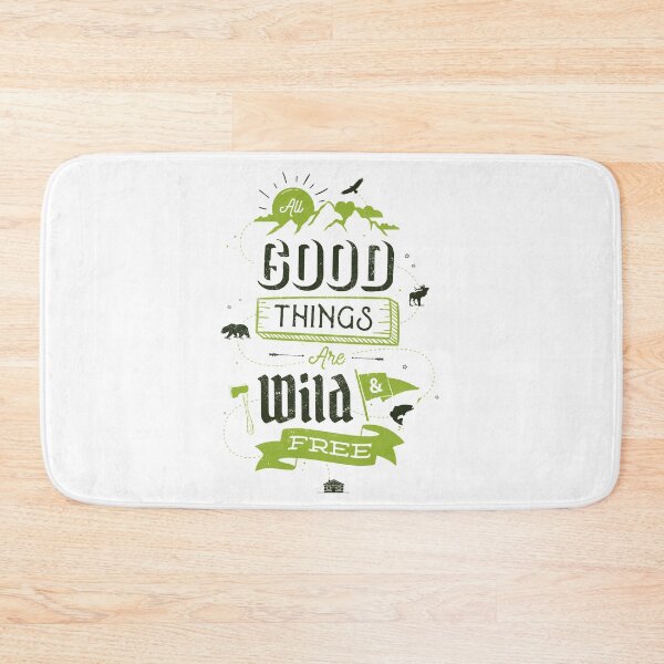 Item preview, ALL GOOD THINGS ARE WILD AND FREE designed and sold by snevi.
