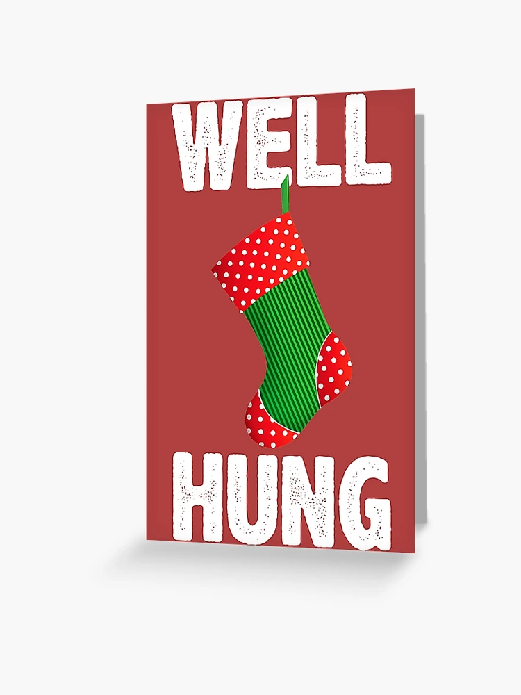 Christmas Stocking Sock with funny tagline pun Im Hung Sticker by  StockPhotosArt Com - Pixels