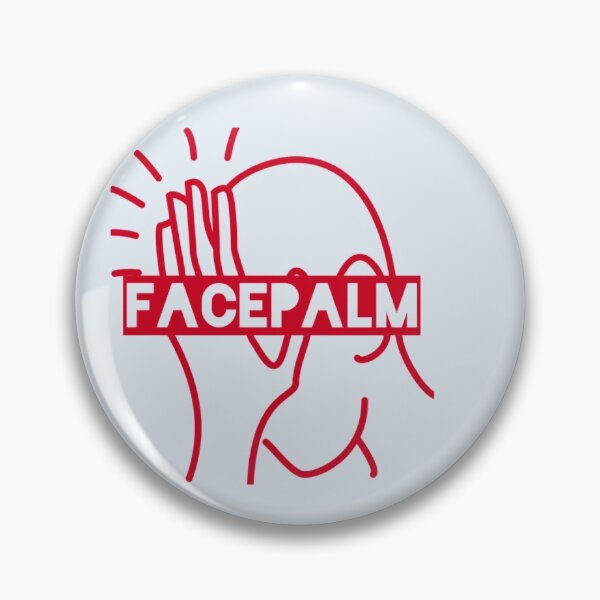 Item preview, Facepalm designed and sold by Stefan Dissler.