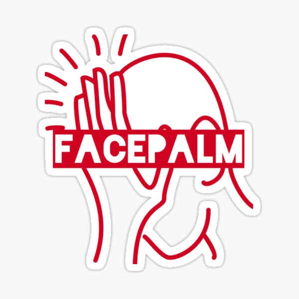 Item preview, Facepalm designed and sold by Stefan Dissler.