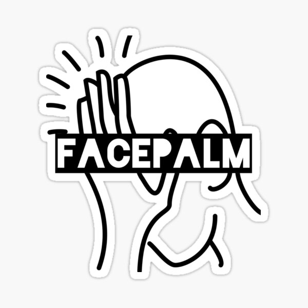 Item preview, Facepalm designed and sold by Stefan Dissler.