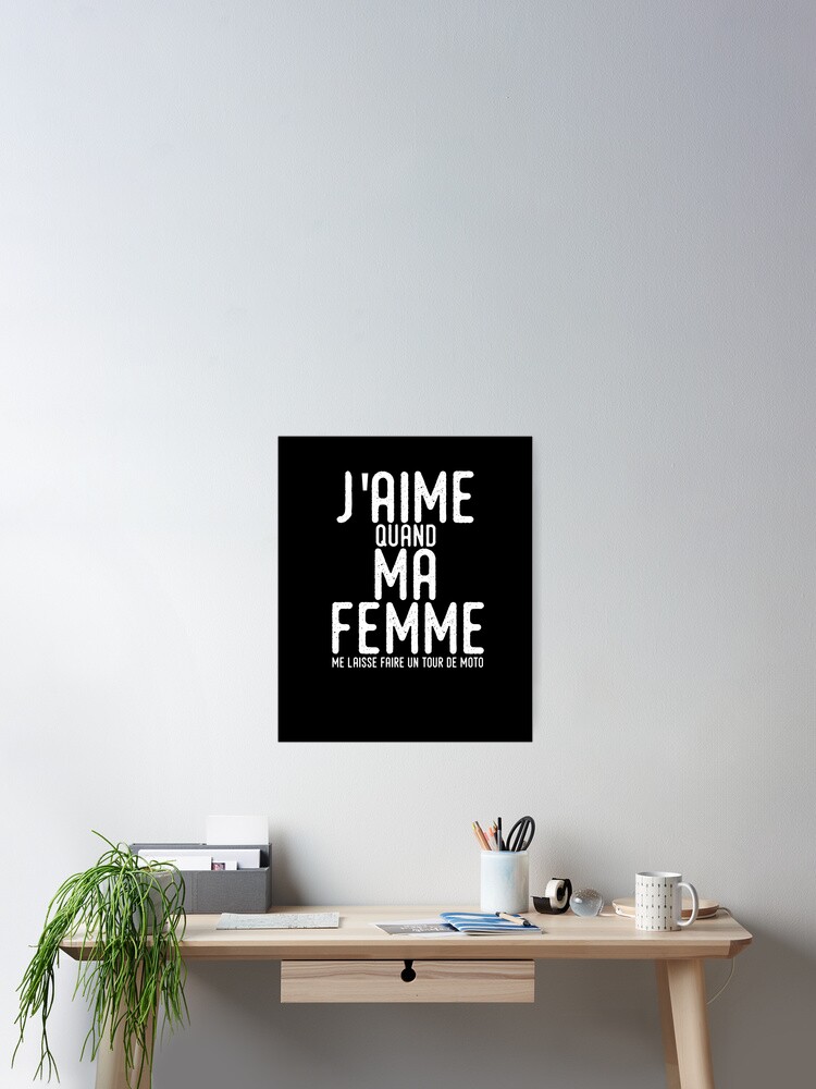 Poster Motard Homme Humour J Aime Quand Ma Femme Me Laisse Faire Un Tour De Moto Par Akmloza Redbubble