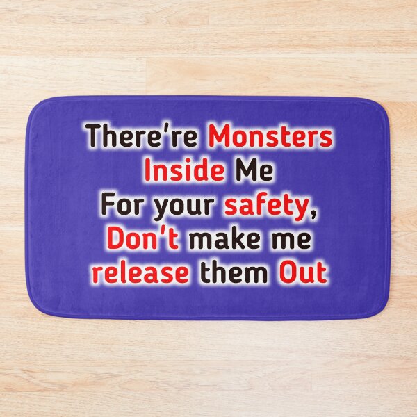 Item preview, monsters inside me don't make me release them out - thyra monster legends designed and sold by Ismail Rizk.