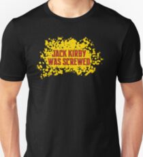 Jack Kirby Was Screwed Unisex T-Shirt