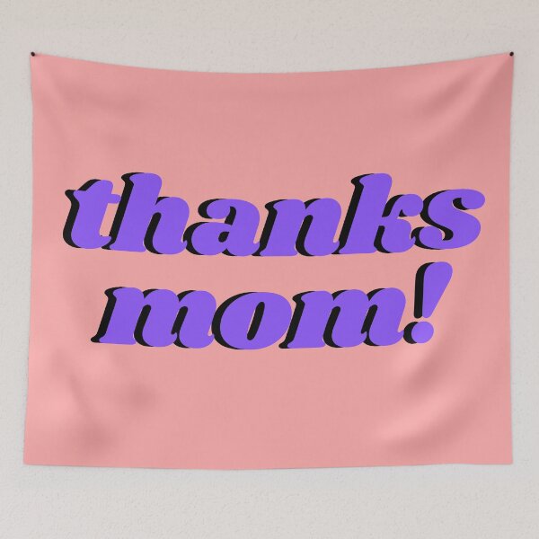 Item preview, Thanks mom! (purple) designed and sold by holmesar2.