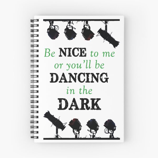 Item preview, Be Nice - or you'll be dancing in the dark (Lighting Engineer) designed and sold by GreenTiger.