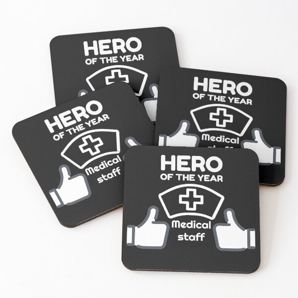 Item preview, Hero of the year : Medical staff designed and sold by coolquoteshop.