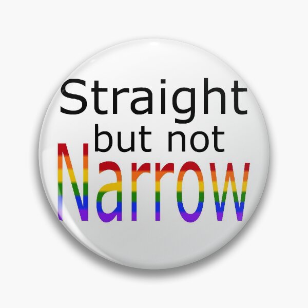 Item preview, Straight But Not Narrow (black text) designed and sold by Falln.