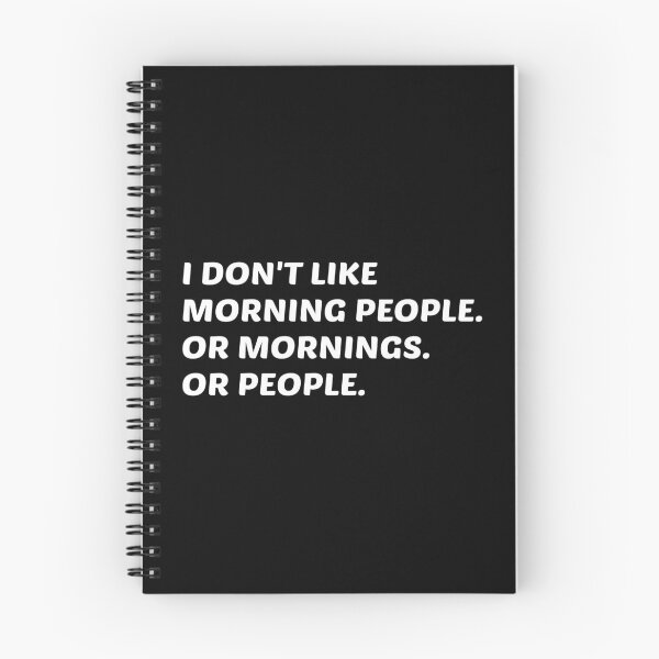 Item preview, I Don't Like Morning People. Or Mornings, Or People. designed and sold by kindxinn.