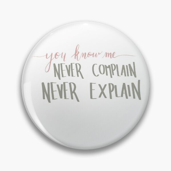 Item preview, Violet Crawley: never complain, never explain designed and sold by apwald.