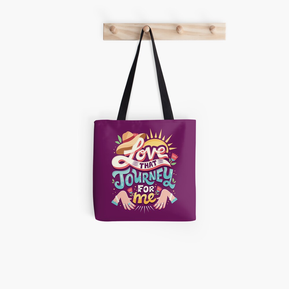Love that journey for me Tote Bag