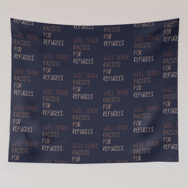 Item preview, Will Trade Racists for Refugees African American designed and sold by kindxinn.
