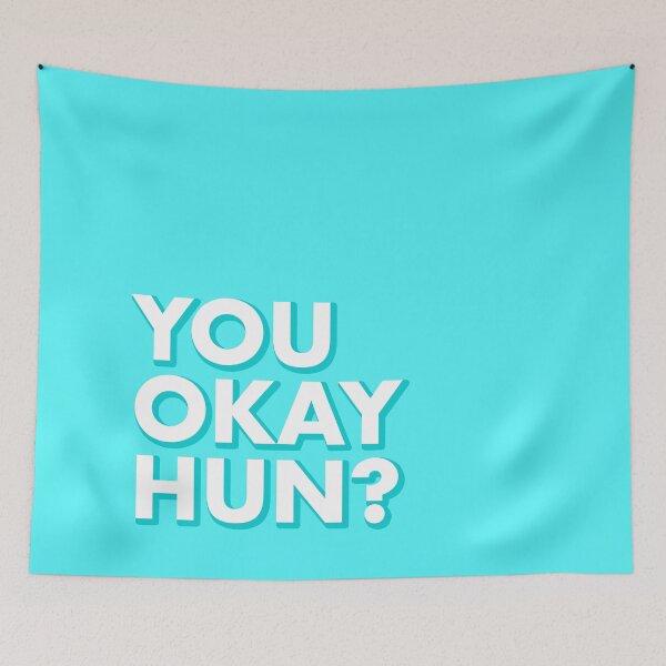 Item preview, YOU OKAY HUN? in blue designed and sold by SquareClub.