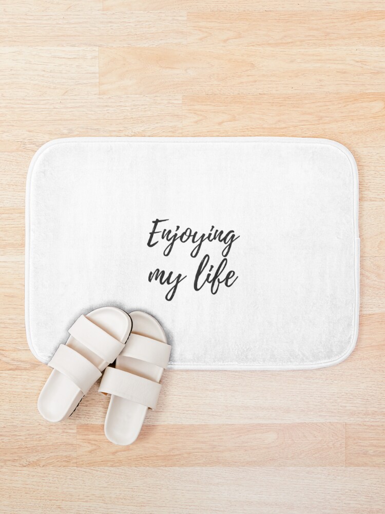 Enjoying my life Poster by EnlightParis