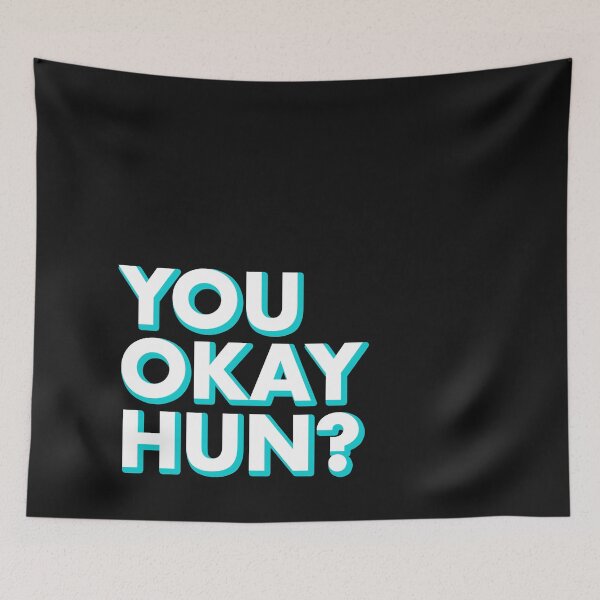 Item preview, YOU OKAY HUN? in black designed and sold by SquareClub.