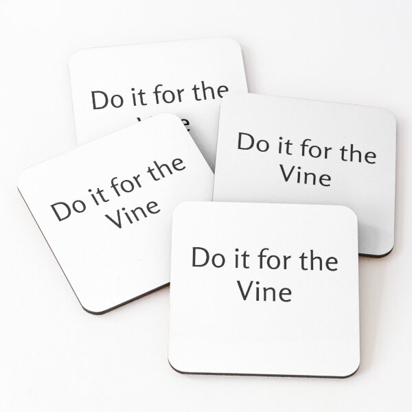 Item preview, Do it for the Vine designed and sold by 159fire.
