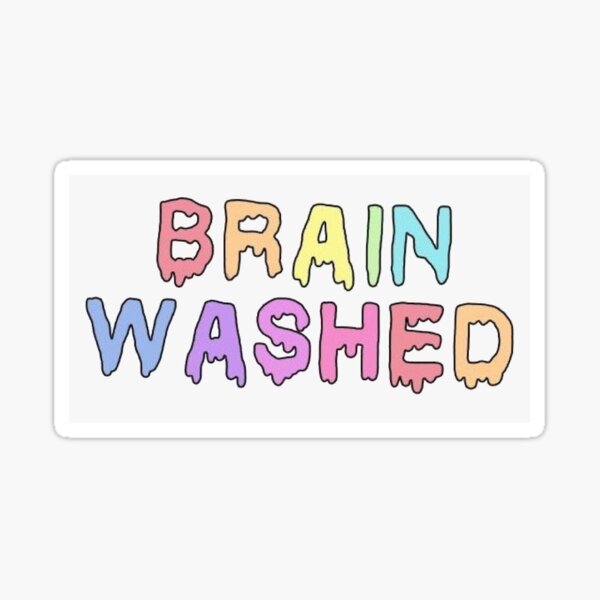 Lavé au cerveau Sticker