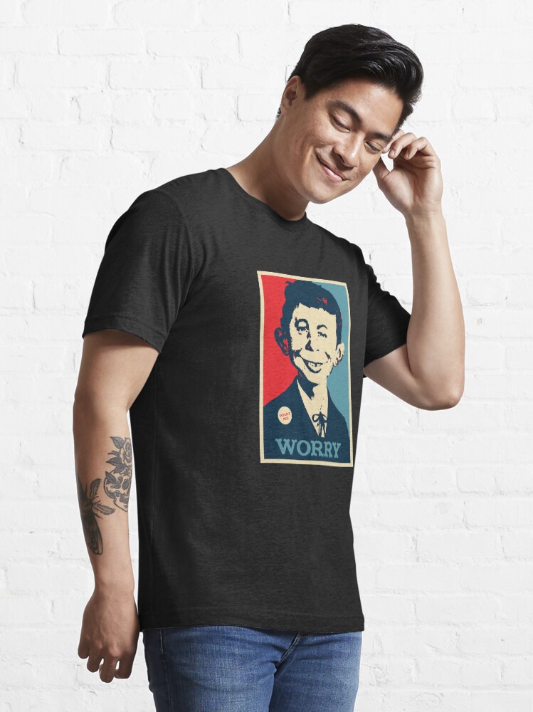 Alternate view of WHAT ME WORRY Essential T-Shirt