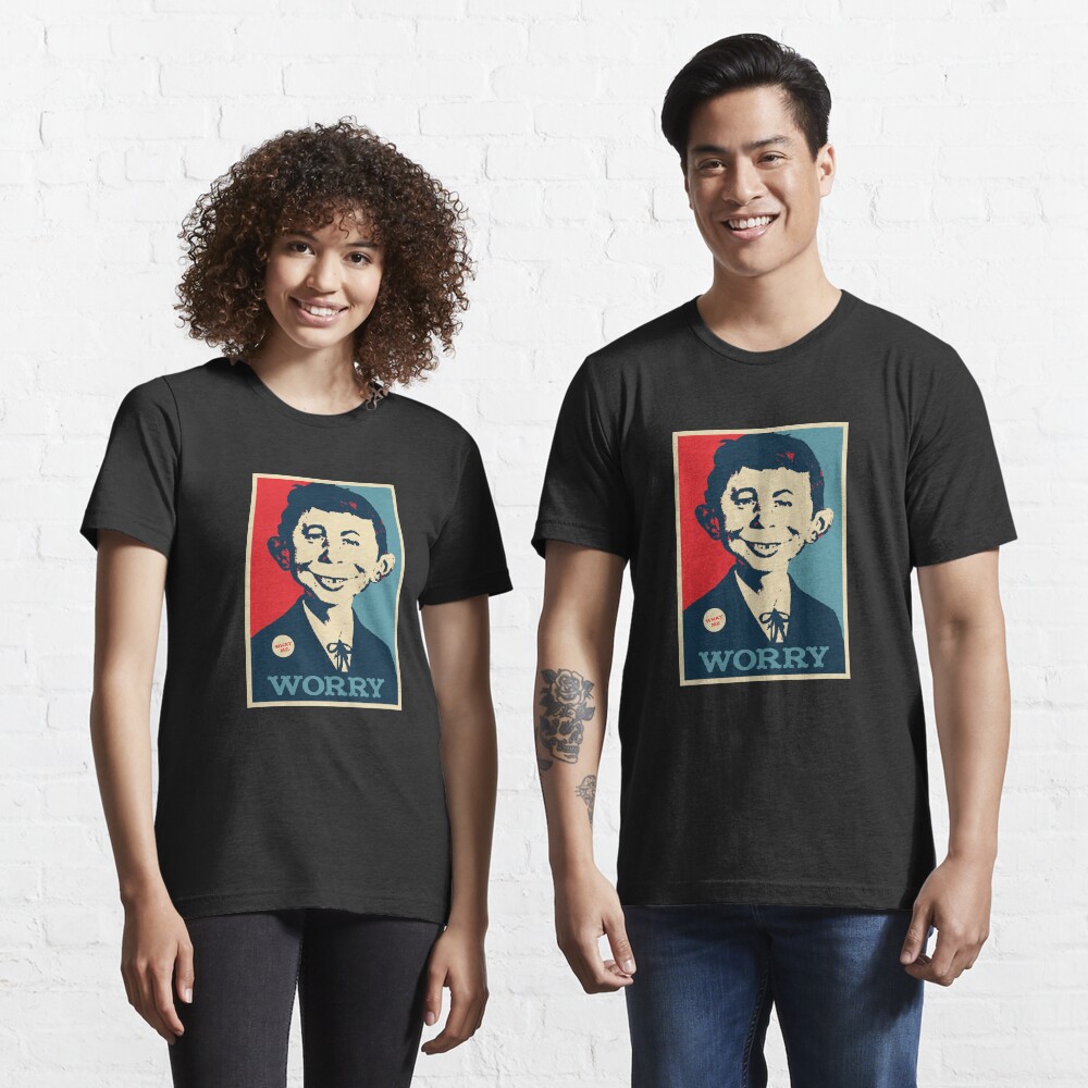 WHAT ME WORRY Essential T-Shirt