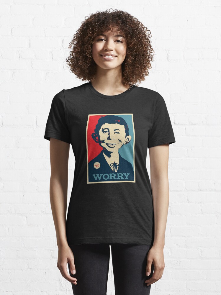 Alternate view of WHAT ME WORRY Essential T-Shirt