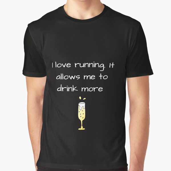 Item preview, I love running. It allows me to drink more  designed and sold by Lawro007.