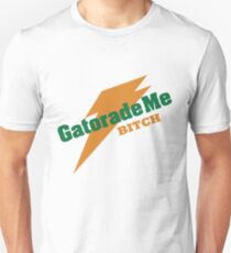 Breaking Bad - Gatorade Me BITCH Unisex T-Shirt