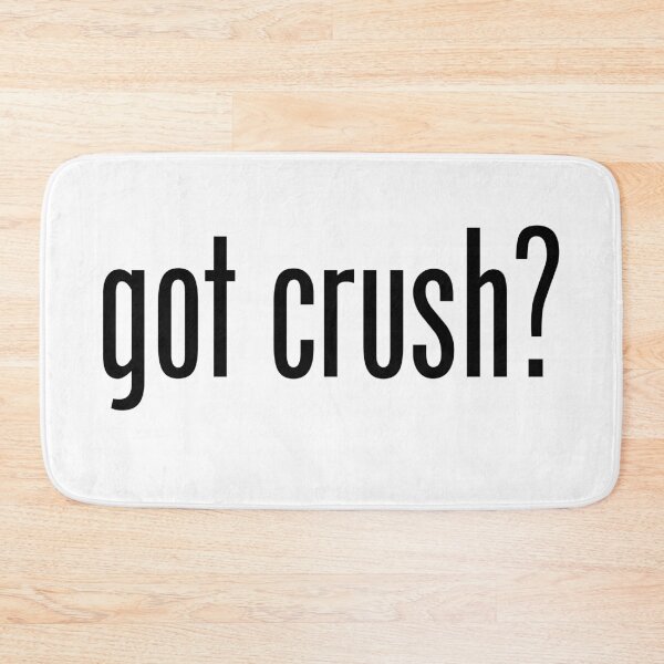 Item preview, GOT CRUSH designed and sold by GeeklyShirts.