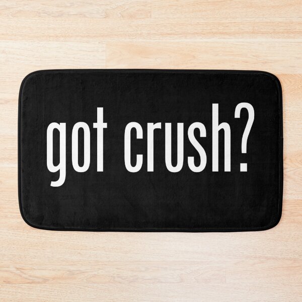 Item preview, GOT CRUSH designed and sold by GeeklyShirts.