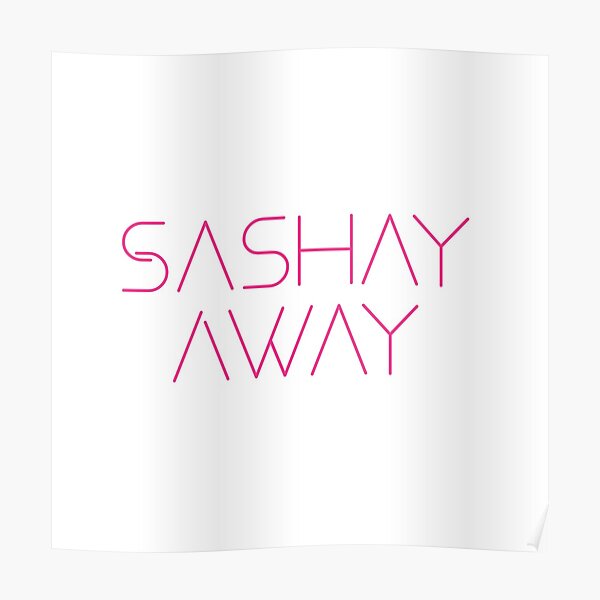 "Sashay Away Rupaul's Drag Race" Poster for Sale by juniperkale Redbubble
