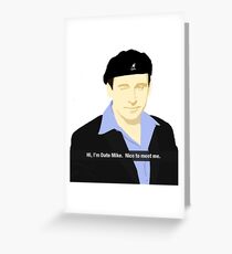 Date Mike Greeting Card
