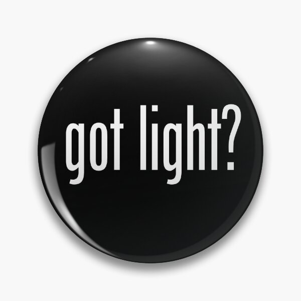 Item preview, GOT LIGHT designed and sold by GeeklyShirts.
