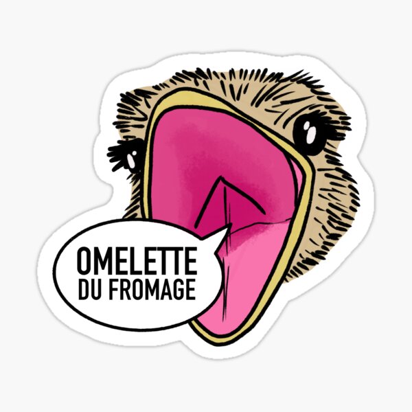 Omelette du fromage / Fumisteries Sticker