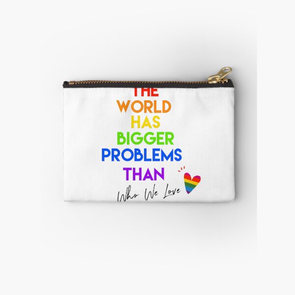 Item preview, The World Has Bigger Problems Than Who we Love designed and sold by OTBPShop.