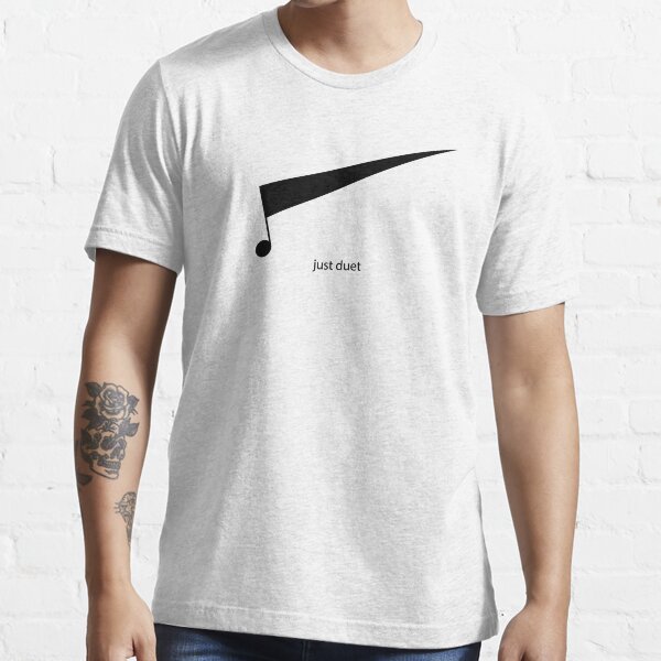 Just Duet Essential T-Shirt