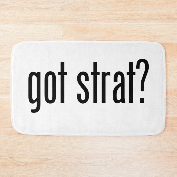 Item preview, GOT STRAT designed and sold by GeeklyShirts.