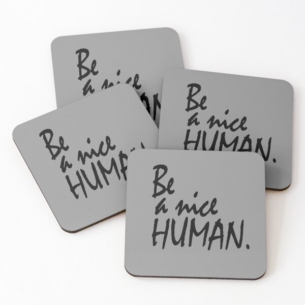 Item preview,  Be a nice humain  designed and sold by Lactus.