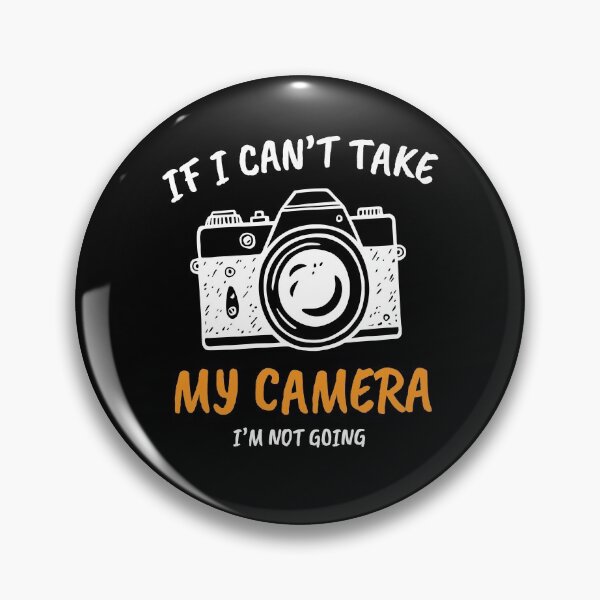 Item preview, My Camera I'M Not Going designed and sold by MooonTees.