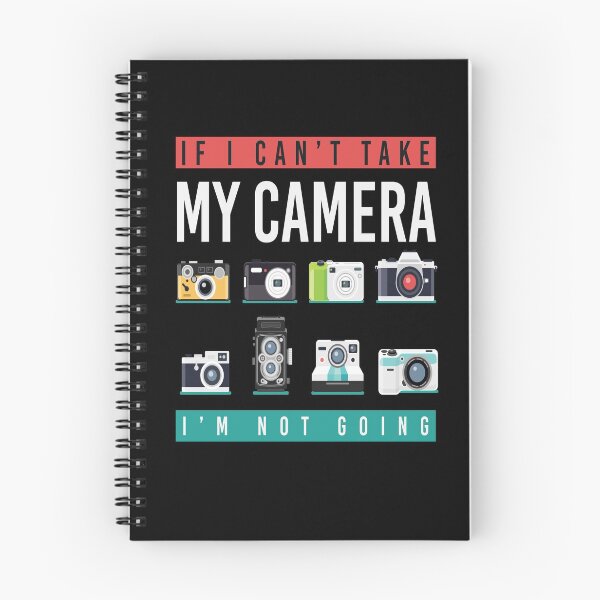 Item preview, My Camera I'M Not Going designed and sold by MooonTees.