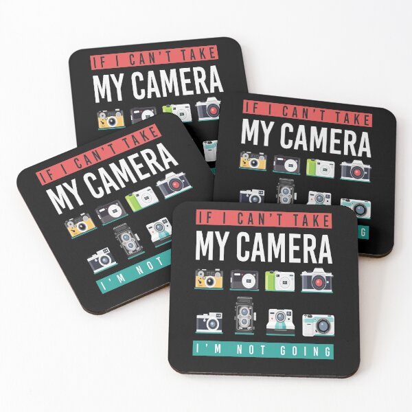 Item preview, My Camera I'M Not Going designed and sold by MooonTees.