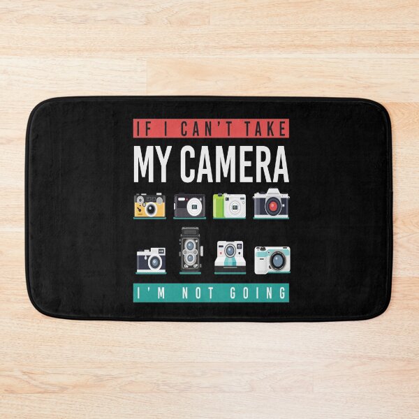 Item preview, My Camera I'M Not Going designed and sold by MooonTees.