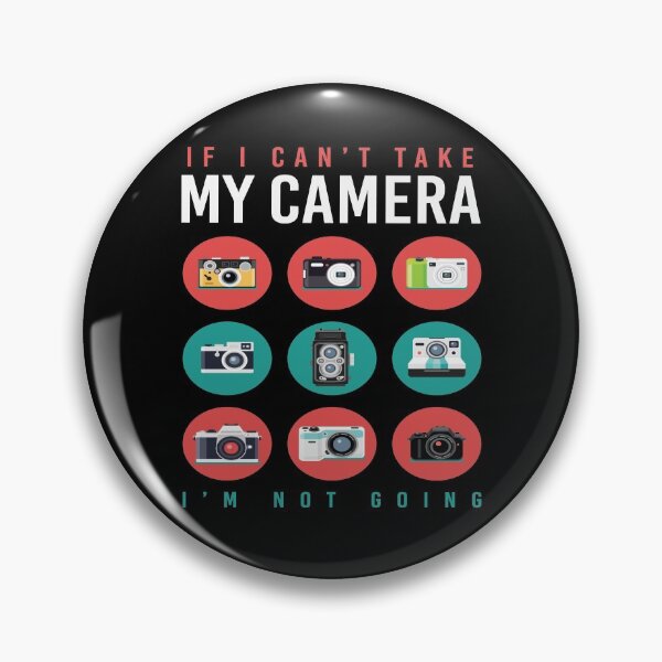 Item preview, My Camera I'M Not Going designed and sold by MooonTees.