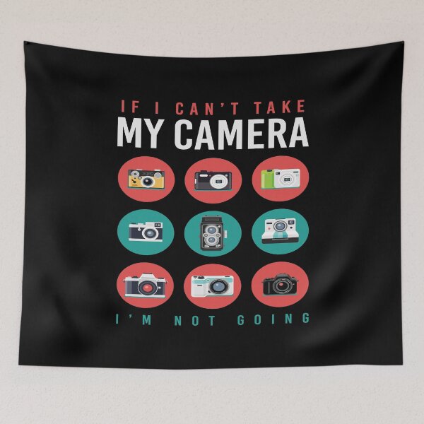 Item preview, My Camera I'M Not Going designed and sold by MooonTees.