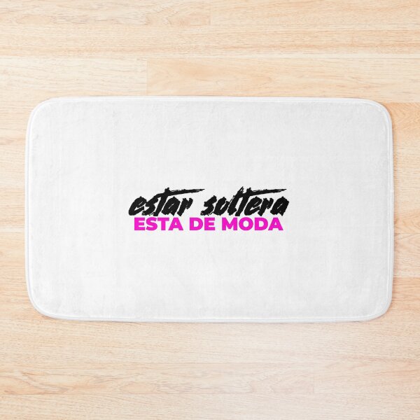 Item preview, Estar Soltera Esta De Moda designed and sold by blazikin.