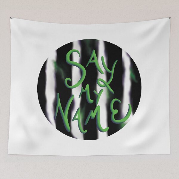 Item preview, Say My Name designed and sold by annalisemj.