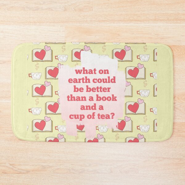 Item preview, What on Earth Could Be Better than a Book and a Cup of Tea? designed and sold by heyitsclara.