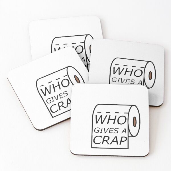 Item preview, Who Gives A Crap designed and sold by Jacinda  Collins.