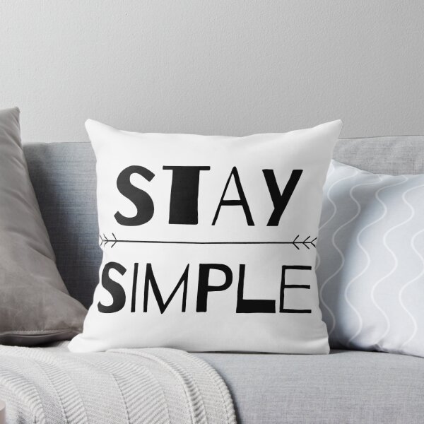 Item preview, Stay Simple designed and sold by RIVEofficial.